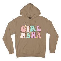 Retro Groovy Girl Mama Funny MotherS Day For Mom Of Girl Hoodie