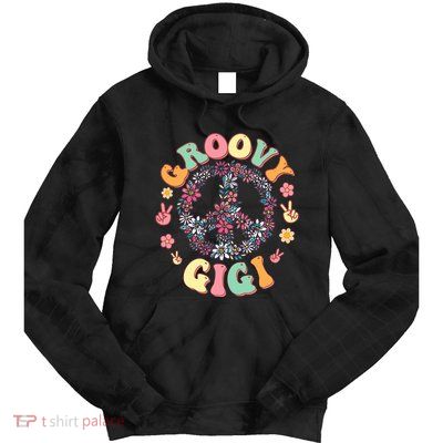 Retro Groovy Gigi And Vintage Family Retro Gigi Birthday Tie Dye Hoodie
