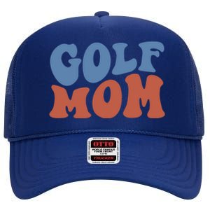 Retro Groovy Golf Mom Mothers Day 70s Boho Wavy Funny Gift High Crown Mesh Back Trucker Hat