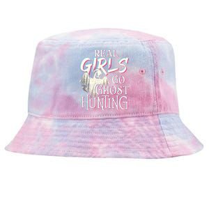 Real Girl Go Ghost Hunting Paranormal Halloween Activity Tie-Dyed Bucket Hat