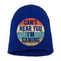 Retro Gaming Great Gift Can't Hear You I'm Gaming Funny Gamer Vintage Gift Short Acrylic Beanie