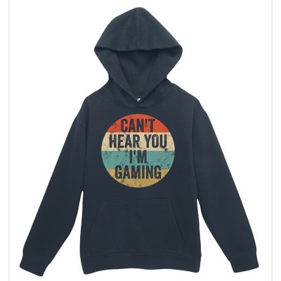 Retro Gaming Great Gift Can't Hear You I'm Gaming Funny Gamer Vintage Gift Urban Pullover Hoodie