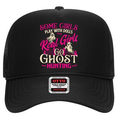 Real Girl Go Ghost Hunting Ghosts Paranormal Researcher High Crown Mesh Back Trucker Hat