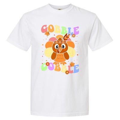 Retro Groovy Gobble Gobble Turkey Pilgrim Thanksgiving Gift Garment-Dyed Heavyweight T-Shirt