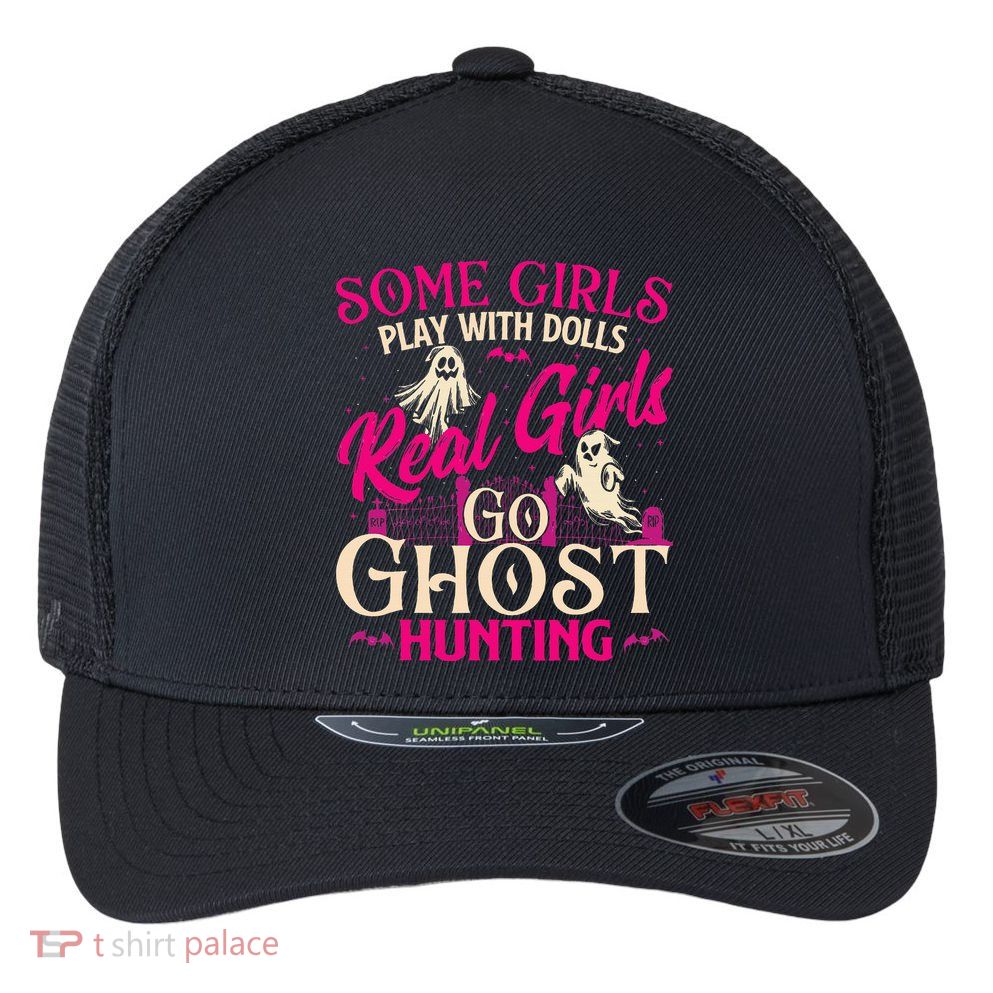Real Go Ghost Hunting Ghosts Paranormal Researcher Flexfit Unipanel Trucker Cap