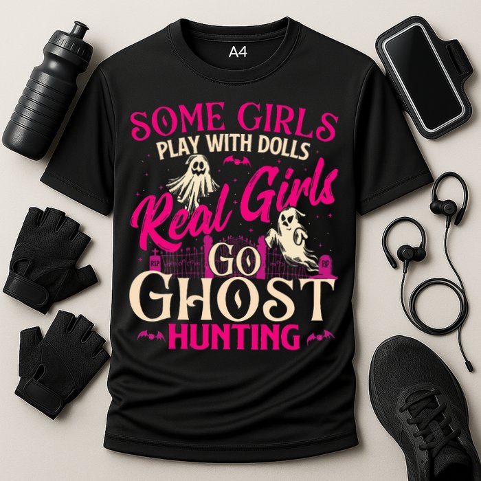 Real Go Ghost Hunting Ghosts Paranormal Researcher Performance Shirt