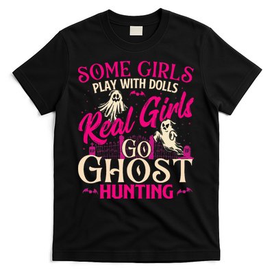 Real Go Ghost Hunting Ghosts Paranormal Researcher T-Shirt