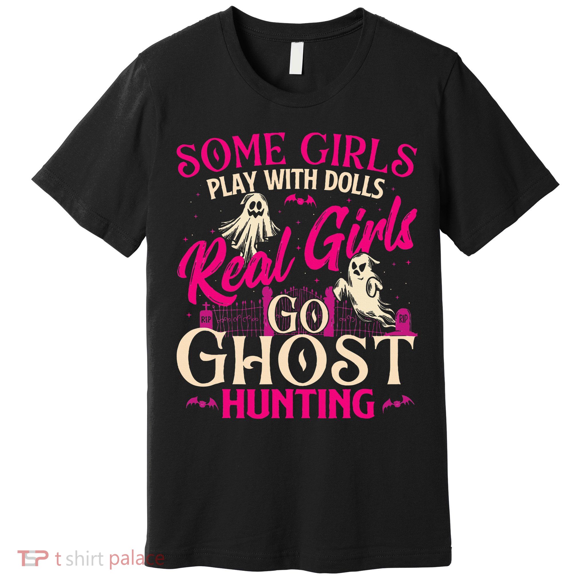 Real Go Ghost Hunting Ghosts Paranormal Researcher Premium T-Shirt