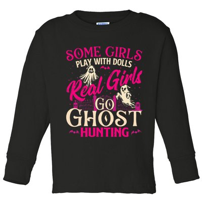 Real Go Ghost Hunting Ghosts Paranormal Researcher Toddler Long Sleeve Shirt