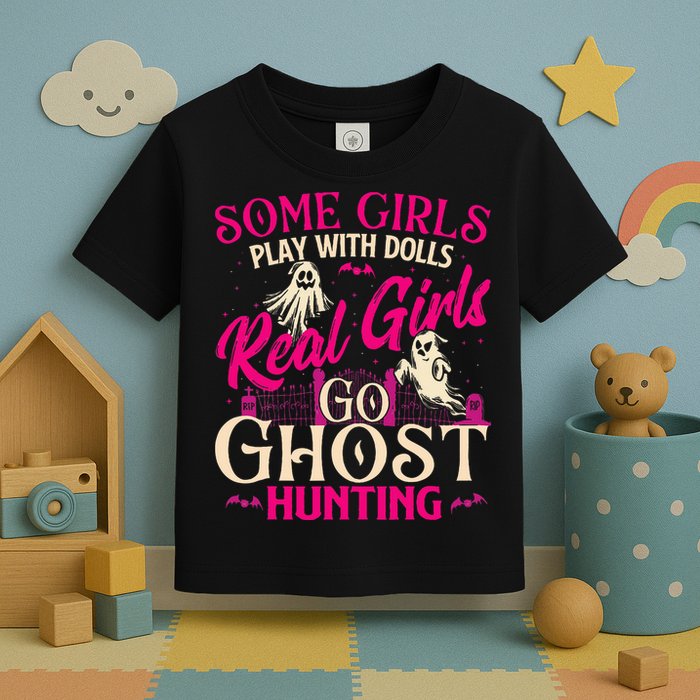 Real Go Ghost Hunting Ghosts Paranormal Researcher Toddler T-Shirt