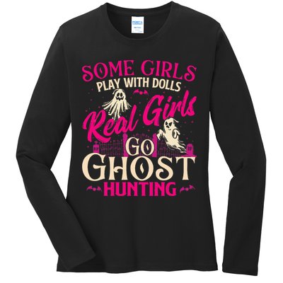 Real Go Ghost Hunting Ghosts Paranormal Researcher Ladies Long Sleeve Shirt