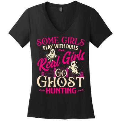 Real Go Ghost Hunting Ghosts Paranormal Researcher Women's V-Neck T-Shirt