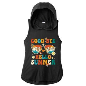 Retro Groovy Goodbye 9th Grade Graduation Hello Summer Funny Gift Ladies PosiCharge Tri-Blend Wicking Draft Hoodie Tank