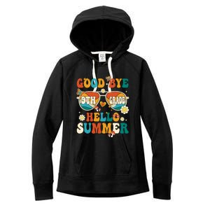 Retro Groovy Goodbye 9th Grade Graduation Hello Summer Funny Gift Women's Fleece Hoodie