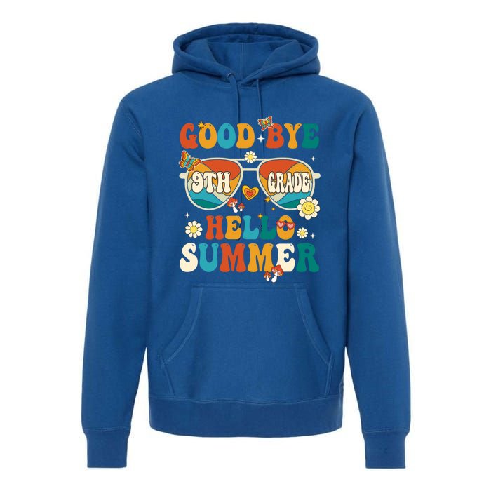 Retro Groovy Goodbye 9th Grade Graduation Hello Summer Funny Gift Premium Hoodie