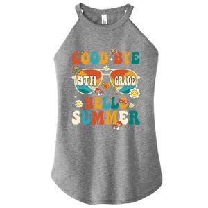 Retro Groovy Goodbye 9th Grade Graduation Hello Summer Funny Gift Women's Perfect Tri Rocker Tank