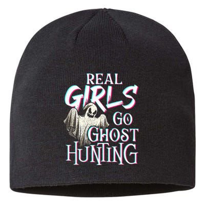 Real Go Ghost Hunting Paranormal Halloween Activity Sustainable Beanie