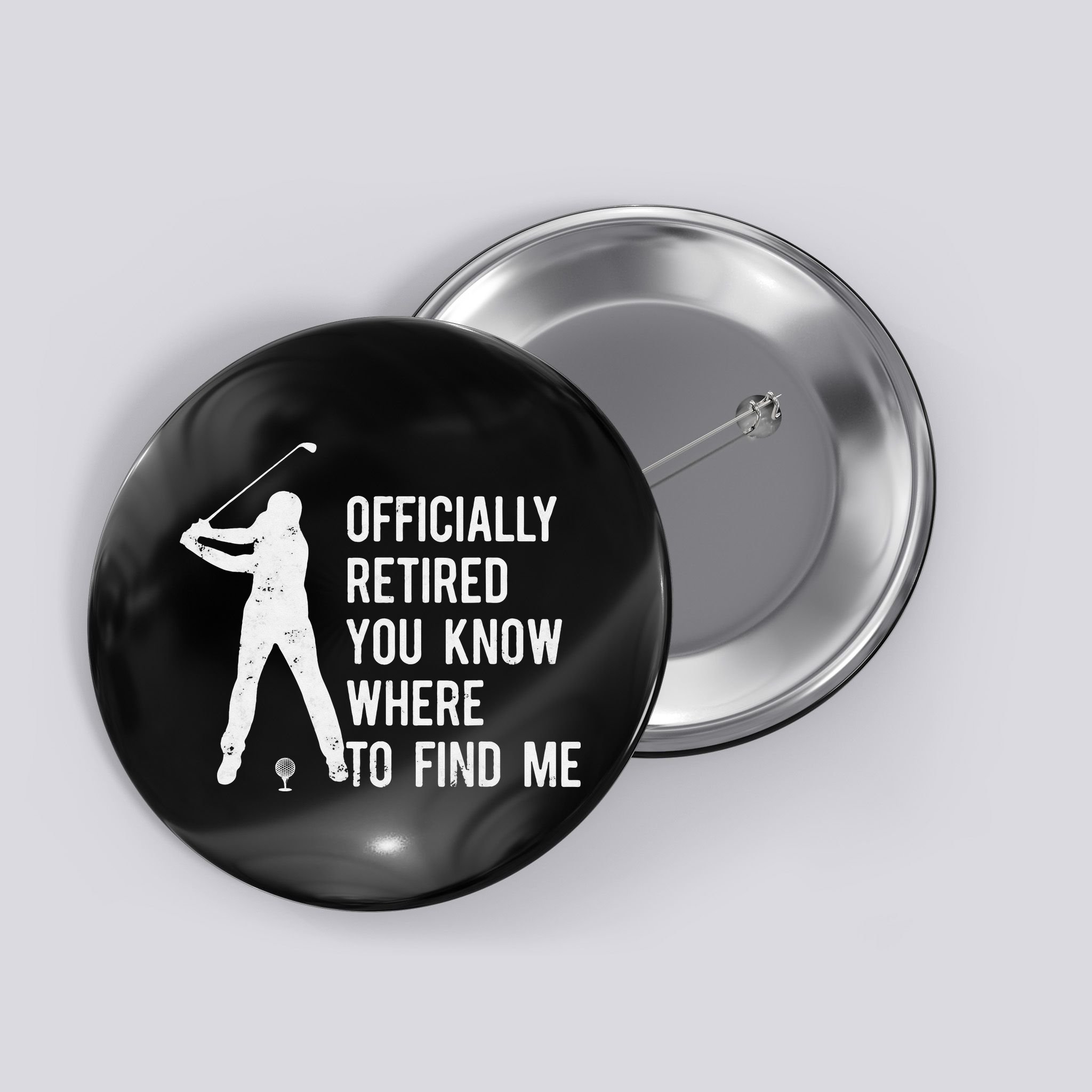 Retired Golf Gift Retirement Party Retiring Golfing Button