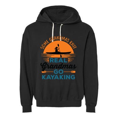 Real Grandmas Go Kayaking Yak Kayak Canoe Kayaker Garment-Dyed Fleece Hoodie