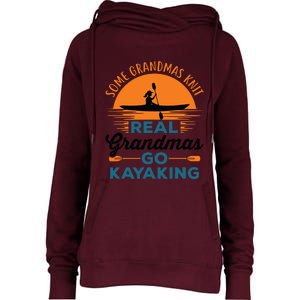 Real Grandmas Go Kayaking Yak Kayak Canoe Kayaker Womens Funnel Neck Pullover Hood