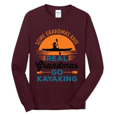 Real Grandmas Go Kayaking Yak Kayak Canoe Kayaker Tall Long Sleeve T-Shirt