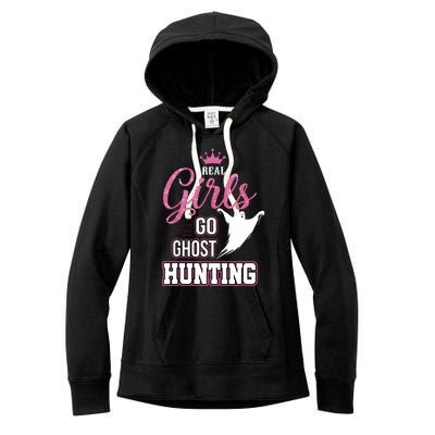 Real Go Ghost Hunting Gifts For Ghost Hunters Women's Fleece Hoodie