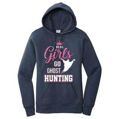 Real Go Ghost Hunting Gifts For Ghost Hunters Women's Pullover Hoodie