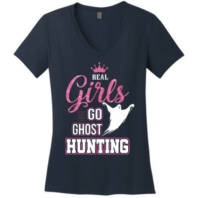 Real Go Ghost Hunting Gifts For Ghost Hunters Women's V-Neck T-Shirt