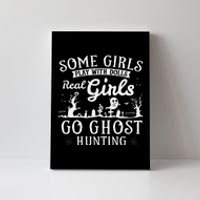 Real Go Ghost Hunting Ghosts Paranormal Researcher Canvas