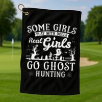Real Go Ghost Hunting Ghosts Paranormal Researcher Golf Towel