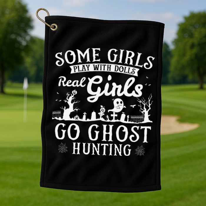Real Go Ghost Hunting Ghosts Paranormal Researcher Golf Towel
