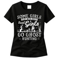 Real Go Ghost Hunting Ghosts Paranormal Researcher Womens T-Shirt