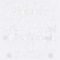 Real Go Ghost Hunting Ghosts Paranormal Researcher Garment-Dyed Sweatshirt