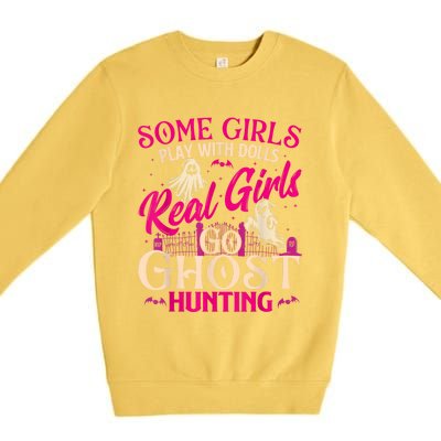 Real Girl Go Ghost Hunting Ghosts Paranormal Researcher Premium Crewneck Sweatshirt