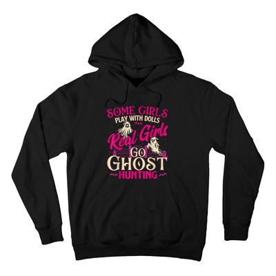 Real Girl Go Ghost Hunting Ghosts Paranormal Researcher Hoodie