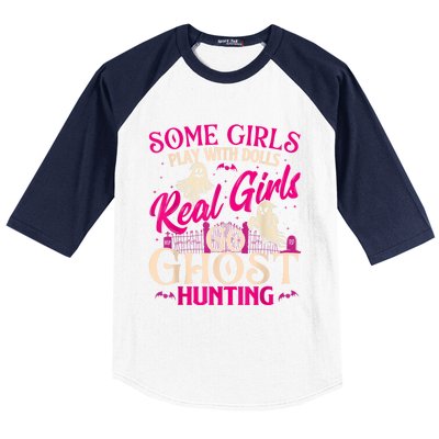 Real Girl Go Ghost Hunting Ghosts Paranormal Researcher Baseball Sleeve Shirt