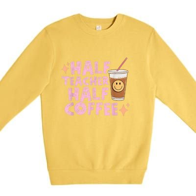 Retro Groovy Half Teacher Half Coffee Happy Teacher's Day Premium Crewneck Sweatshirt