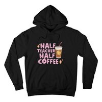 Retro Groovy Half Teacher Half Coffee Happy Teacher's Day Hoodie