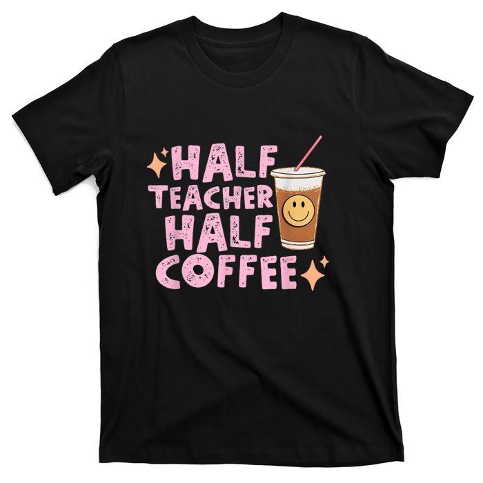 Retro Groovy Half Teacher Half Coffee Happy Teacher's Day T-Shirt