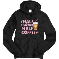 Retro Groovy Half Teacher Half Coffee Happy Teacher's Day Tie Dye Hoodie