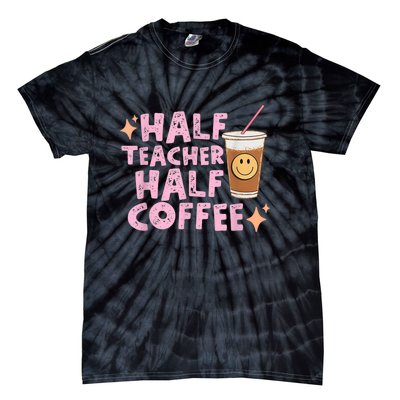 Retro Groovy Half Teacher Half Coffee Happy Teacher's Day Tie-Dye T-Shirt