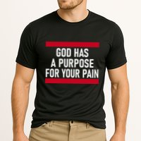 Religious God Has A Purpose For Your Pain Faith Based Gifts Cooling Performance Crew T-Shirt