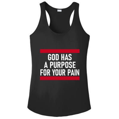Religious God Has A Purpose For Your Pain Faith Based Gifts Ladies PosiCharge Competitor Racerback Tank