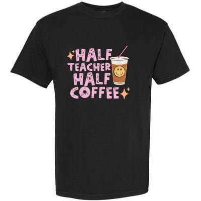 Retro Groovy Half Teacher Half Coffee Happy Teachers Day Garment-Dyed Heavyweight T-Shirt