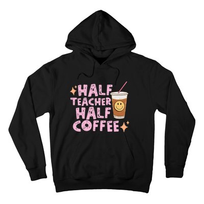 Retro Groovy Half Teacher Half Coffee Happy Teachers Day Hoodie