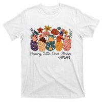 Retro Groovy Helping Little Ones Bloom Babies Flower Midwife T-Shirt