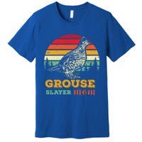 Ruffed Grouse Hunter Mom Gift Grouse Bird Hunting Mother Gift Premium T-Shirt