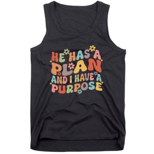 Retro Groovy He Has A Plan And I Have A Purpose Christian Tank Top