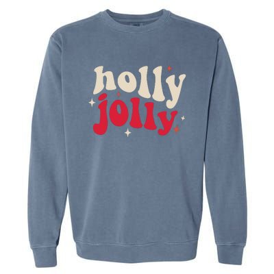 Retro Groovy Have A Holly Xmas Jolly Christmas Gift Funny Xmas Garment-Dyed Sweatshirt