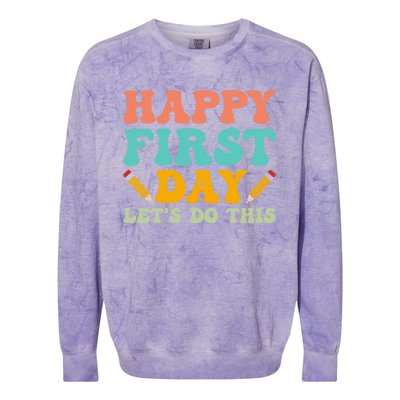 Retro Groovy Happy First Day School Funny Gift Teacher Students Gift Colorblast Crewneck Sweatshirt